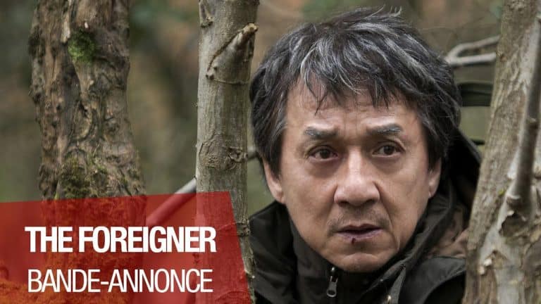 The Foreigner, quand Jackie Chan affronte un agent secret…