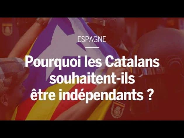 La crise catalane expliquée, pourquoi la Catalogne veut son indépendance ?